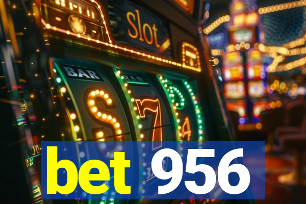 bet 956